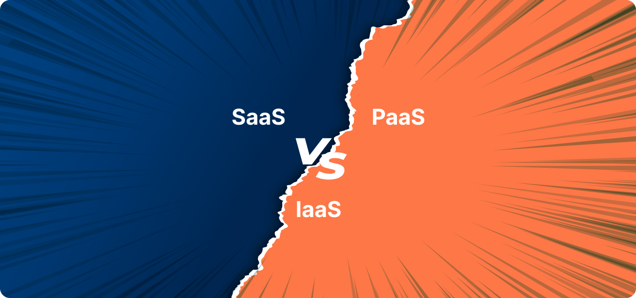 SaaS vs PaaS vs IaaS – Which is the Better Software Model 1