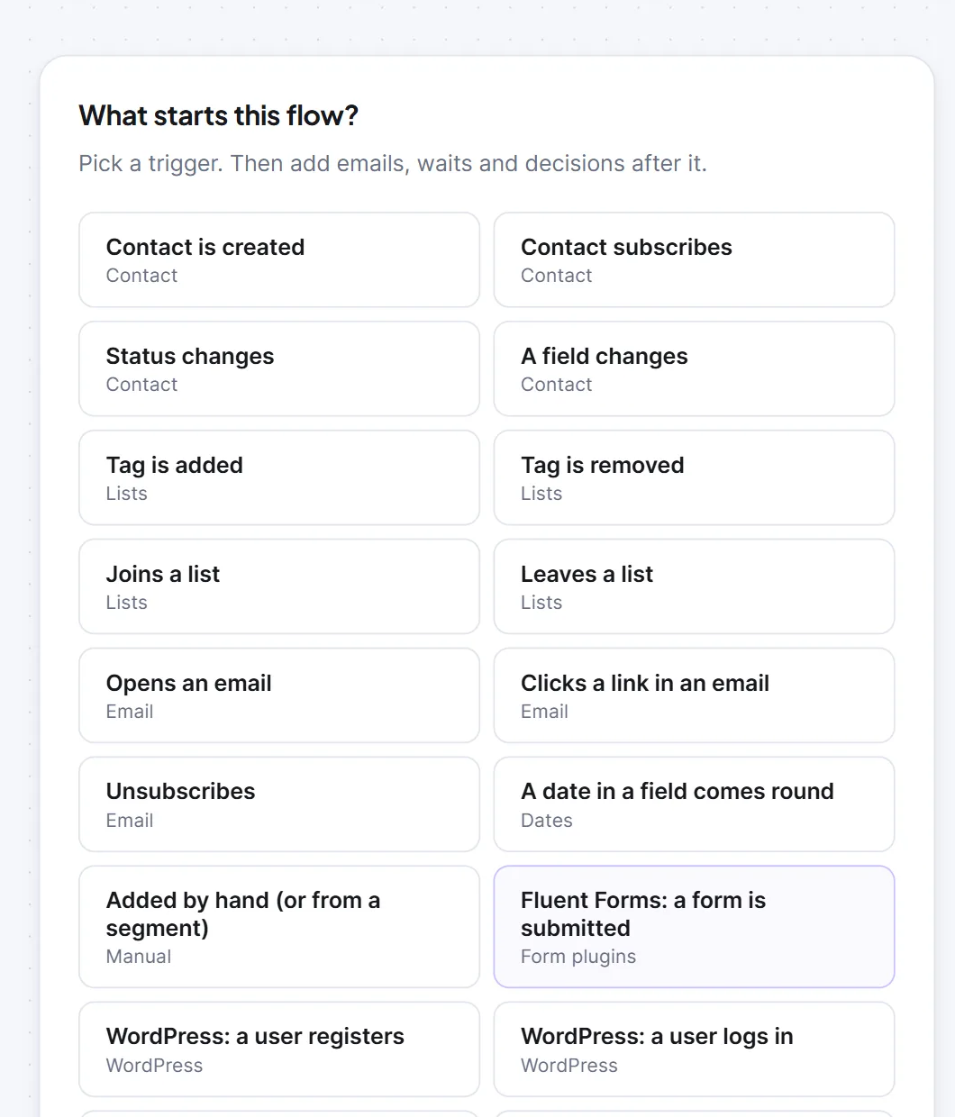 Triggers: every way a flow can start 1 The What starts this flow? card on a new flow, with one button per trigger and its group underneath